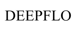 DEEPFLO trademark