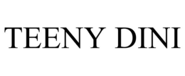 TEENY DINI trademark