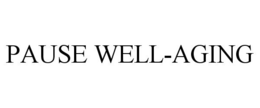 PAUSE WELL-AGING trademark