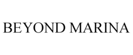 BEYOND MARINA trademark