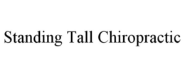 STANDING TALL CHIROPRACTIC trademark