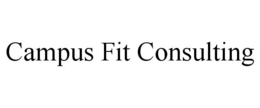 CAMPUS FIT CONSULTING trademark