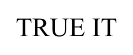 TRUE IT trademark