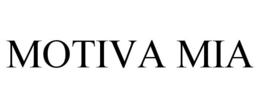 MOTIVA MIA trademark