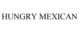HUNGRY MEXICAN trademark
