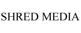 SHRED MEDIA trademark
