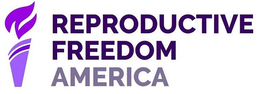REPRODUCTIVE FREEDOM AMERICA trademark