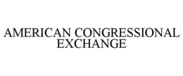 AMERICAN CONGRESSIONAL EXCHANGE trademark