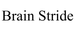 BRAIN STRIDE trademark