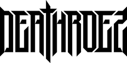 DEATHROEZ trademark