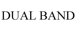DUAL BAND trademark
