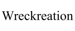 WRECKREATION trademark