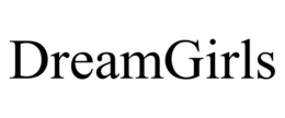 DREAMGIRLS trademark