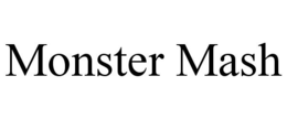 MONSTER MASH trademark