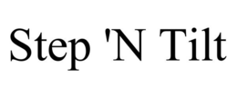STEP 'N TILT trademark