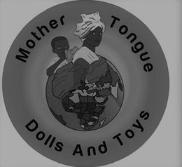 MOTHER TONGUE DOLLS AND TOYS trademark