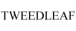 TWEEDLEAF trademark