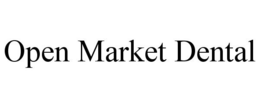 OPEN MARKET DENTAL trademark