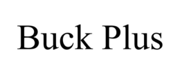 BUCK PLUS trademark