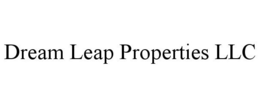 DREAM LEAP PROPERTIES LLC trademark