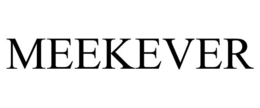 MEEKEVER trademark