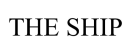 THE SHIP trademark