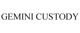 GEMINI CUSTODY trademark