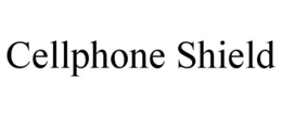 CELLPHONE SHIELD trademark