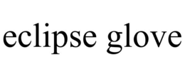 ECLIPSE GLOVE trademark