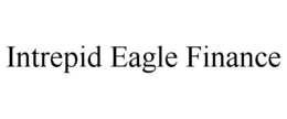 INTREPID EAGLE FINANCE trademark