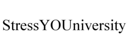 STRESSYOUNIVERSITY trademark