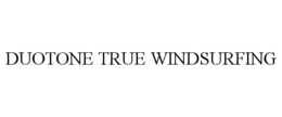 DUOTONE TRUE WINDSURFING trademark