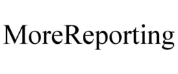 MOREREPORTING trademark