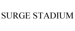 SURGE STADIUM trademark