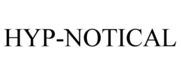 HYP-NOTICAL trademark