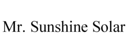 MR. SUNSHINE SOLAR trademark