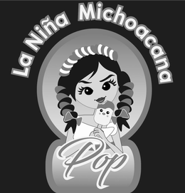 LA NIÑA MICHOACANA POP trademark