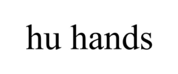 HU HANDS trademark