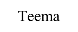 TEEMA trademark