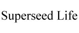 SUPERSEED LIFE trademark