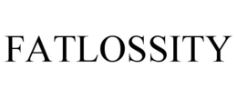 FATLOSSITY trademark