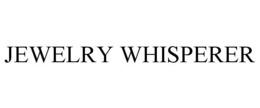 JEWELRY WHISPERER trademark