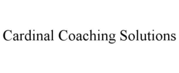 CARDINAL COACHING SOLUTIONS trademark