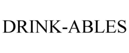 DRINK-ABLES trademark