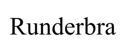 RUNDERBRA trademark