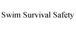 SWIM SURVIVAL SAFETY trademark