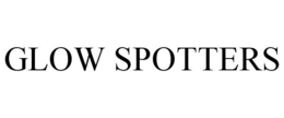 GLOW SPOTTERS trademark