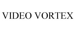 VIDEO VORTEX trademark