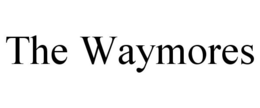 THE WAYMORES trademark