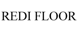 REDI FLOOR trademark